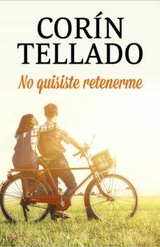 no quisiste retenerme (ebook)-corin tellado-9788491626503