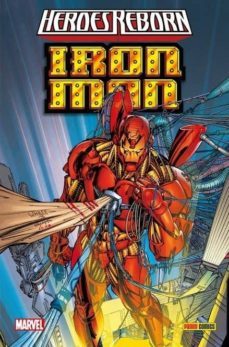 iron man: heroes reborn-scott lobdell-whilce portaccio-9788491679103