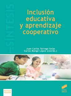inclusion educativa y aprendizaje cooperativo-carlos monge lopez-juan carlos torrego-9788491712503