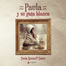 paula y su gata blanca (ebook)-paula nemseff esteve-9788491753803