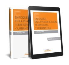 enfoques en la planificación territorial y urbanística-julian mora aliseda-9788491776703