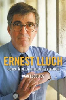 ernest lluch (premio gaziel 2018)-9788491871903