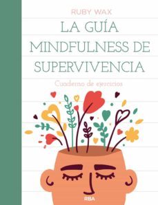 la guia mindfulness de supervivencia (ebook)-ruby wax-9788411320177