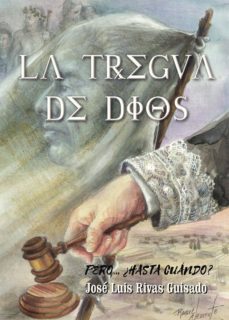 la tregua de dios.., pero ¿hasta cuando?-9788491947103