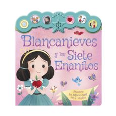blancanieves y los 7 enanitos. lee conmigo. libro sonoro.-9788491962403