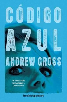 el codigo azul-andrew gross-9788492516803