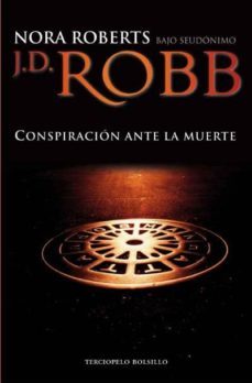 la conspiracion ante la muerte-nora roberts-9788492617203