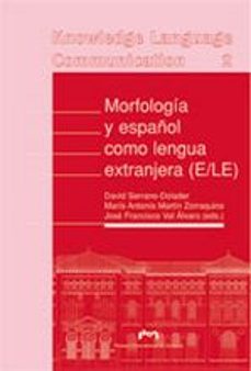 morfologia y español como lengua extranjera (e/le)-9788492774203