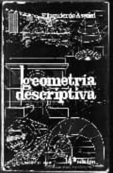 geometria descriptiva (t. i): sistemas y perspectivas-francisco izquierdo asensi-9788493366803