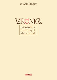 veronica: dialogo de la historia y el alma carnal-9788493610203