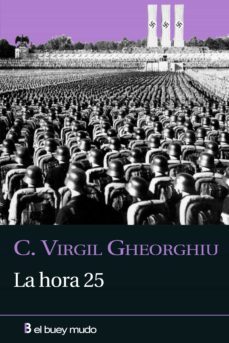 la hora 25-constant virgil gheorghiu-9788493778903