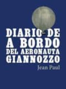 diario de a bordo del aeronauta giannozzo-johan paul friedrich richter-9788493793203