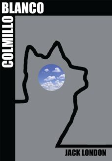 colmillo blanco-jack london-9788493936303