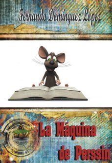 la maquina de perssin-fernando dominguez lopez-9788494174803