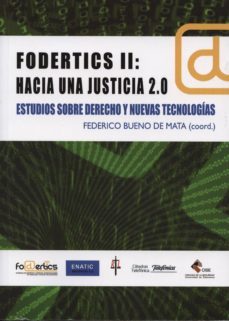 fodertics ii: hacia una justicia 2,0-federico bueno de mata-9788494202803