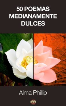 50 poemas medianamente dulces (ebook)-alma phillip-9788494232503