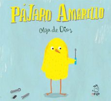 pajaro amarillo-olga de dios ruiz-9788494347603