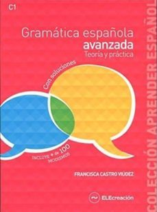 gramatica española avanzada. teoria y practica-9788494423703