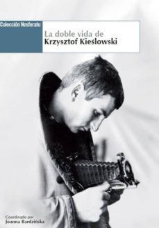 la doble vida de krzysztof kieslowski-joanna bardzinska-9788494440403
