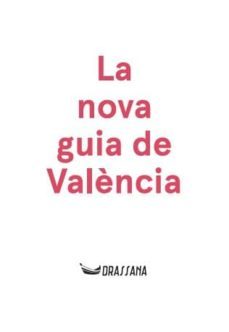 la nova guia de valencia-9788494473203