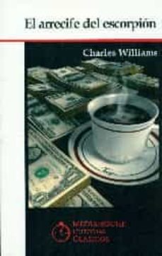 el arrecife del escorpion-charles williams-9788494492303