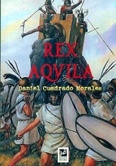 rex aqvila-daniel cuadrado morales-9788494610103