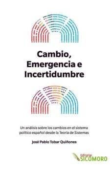 cambio, emergencia e incertidumbre-jose pablo tobar quiñones-9788494651403