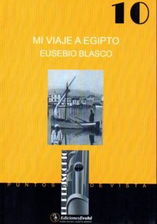 mi viaje a egipto-eusebio blasco-9788494728303