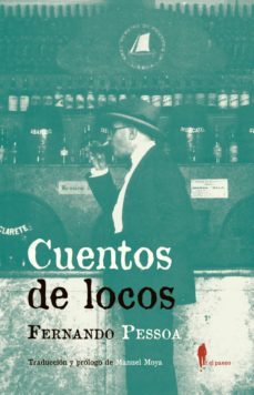 cuentos de locos-fernando pessoa-9788494811203