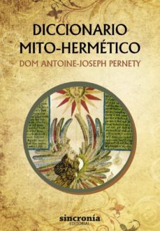 diccionario mito-hermetico-dom antoine joseph pernety-9788494847103