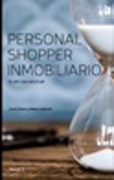 personal shopper inmobiliario: el metodo nexitum-helena gallardo-jordi clotet-9788494863103