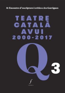 teatre catala avui 2000-2017-9788494897603