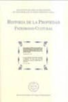 historia de la propiedad: patrimonio cultural-j.l. salustiano de dios-9788495240903