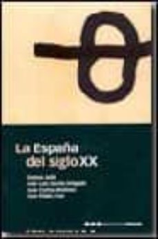 la españa del siglo xx-9788495379603