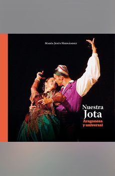 nuestra jota. aragonesa y universal-maria jesus hernandez-9788495490803
