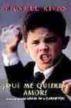 ¿que me quieres amor?-9788495501103