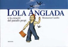 lola anglada o la creacio del paradis propi-montserrat castillo-9788495623003