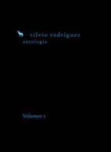 silvio rodriguez: antologia (vol. 1)-9788495881403