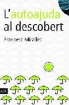 l'autoajuda al descobert-francesc miralles-9788496201903