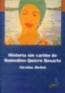 historia sin cariño de remedios quiero besarte-9788496225503