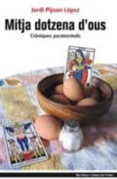 mitja ditzena d'ous-jordi lopez pijoan-9788496563803