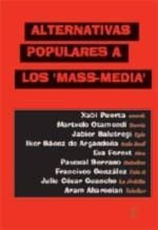 alternativas populares a los mass-media-xabi puerta-9788496584303