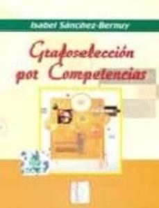grafoseleccion por competencias-isabel sanchez bernuy-9788497272803