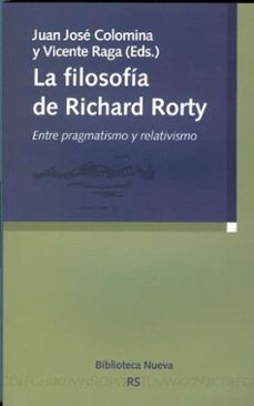 la filosofía de richard rorty-juan jose colomina-9788497429603