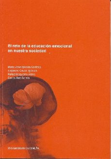 el reto de la educacion emocional en nuestra sociedad-mª jose et al. iglesias cortizas-9788497491303