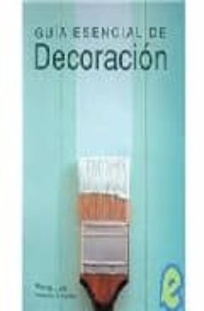 guia esencial de decoracion-vinny lee-9788497645003