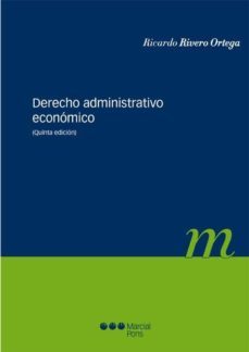 derecho administrativo economico (5ª ed)-9788497687003