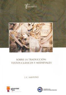 sobre la traduccion: textos clasicos y medievales-9788497735803