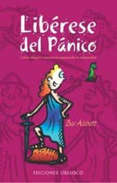 liberese del panico: como adquirir conciencia superando la advers idad-bev aisbett-9788497770903