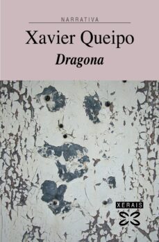 dragona-xavier queipo-9788497824903